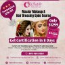 Be Certified Makeup Course,Hairstyle,waxing,Massage,Body Scrub