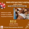 Massage Bodysculpting avec Maderothérapie Wood Thérapie