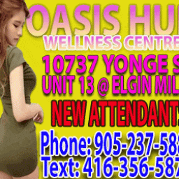 ✨OASIS HUB ✨RICHMOND HILL ✨416-356-5876 ✨BEST ATTENDANTS ✨10737 YONGE ST #13✨